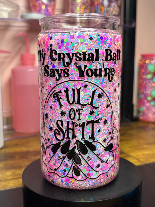 Crystal Ball Quote Design Acrylic Snow Globe Cup – 16 oz Premade